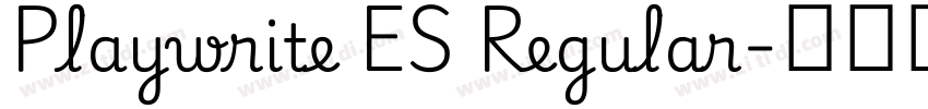 Playwrite ES Regular字体转换 Playwrite ES Regular字体转换